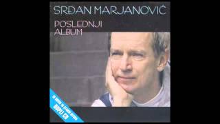 Srdjan Marjanovic  Idi  Audio 2010 HD [upl. by Corydon]