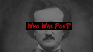 Who Was Edgar Allan Poe [upl. by Aynik]