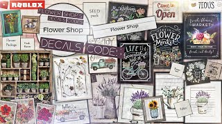 Decals Codes Flower Shop  Decals Ids  Bloxburg ROBLOX [upl. by Darline]