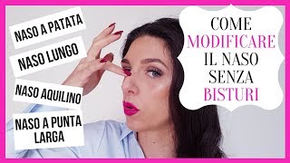 COME MODIFICARE IL NASO SENZA BISTURI  contouring tecniche makeup [upl. by Alema207]