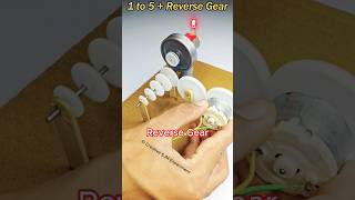 Reverse Gear  1to5 Gear Transmission Dc Motor dcmotor tech youtubeshortsdcmotorproject [upl. by Snapp]