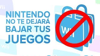 Nintendo cierra la Wii Shop Channel ¿ahora qué [upl. by Orravan]