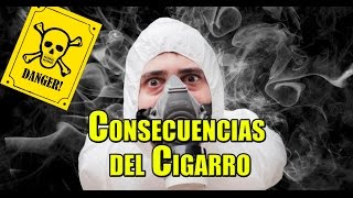 Consecuencias del Cigarro  La Vida Del Desvelado [upl. by Aihseken]