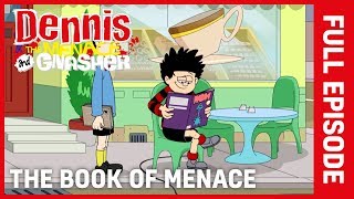 Dennis the Menace and Gnasher  The Book of the Menace  S4 Ep 32 [upl. by Antoinetta]