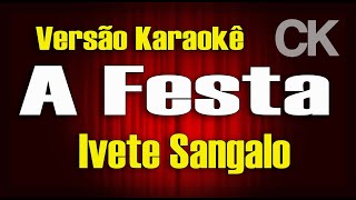 Ivete Sangalo A festa Karaokê [upl. by Lynch779]