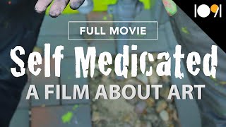 Self Medicated A Film About Art FULL MOVIE [upl. by Cristie]