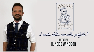 Tutorial come fare il nodo Windsor alla cravatta [upl. by Ahsenad]