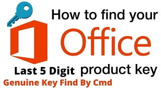 Find Product Key Last Five Digit For Microsoft Office 365 and 2021 By CMD  MS Office Key Find [upl. by Eerb]