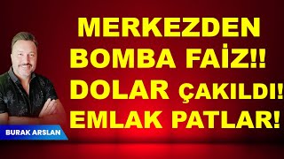 Merkezbankasından ŞOK FAİZ KARARI  Emlak PATLAR  Dolar ÇAKILDI [upl. by Lali]