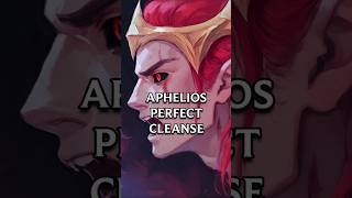 Aphelios PERFECT CLEANSE [upl. by Acirtap]