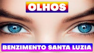 Benzimento de Santa Luzia para os Olhos [upl. by Yanaj]