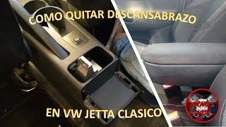 COMO QUITAR DESCANSABRAZOS EN JETTA CLASICO [upl. by Allicirp]