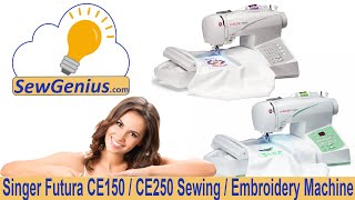 Singer Futura CE150  CE250 Sewing  Embroidery Machine [upl. by Cristian]