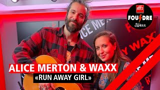 Alice Merton et Waxx interprètent quotrun away girlquot en live dans Foudre [upl. by Enylhsa]