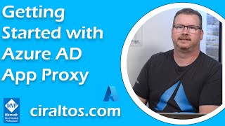 Getting Started with Azure AD App Proxy [upl. by Nikoletta]