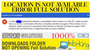 Download Folder not opening error solution  Downloads is unavailable  location is not available [upl. by Hartzell976]