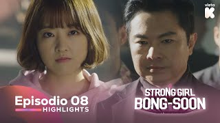 ESPSUB Highlights de Strong Girl BongSoon EP08  Strong Girl BongSoon  VISTAK [upl. by Atiner22]