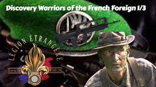 Discovery Warriors of the French Foreign 13 [upl. by Wolfson]