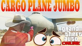 GTA 5  COMO CONSEGUIR EL CARGO PLANE JUMBO [upl. by Evetta]