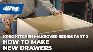 Kreg Kitchen Makeover Series Part 2 How To Make New Drawers [upl. by Eirelav]