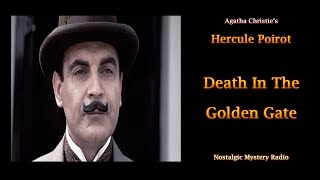 Agatha Christies Hercule Poirot Death in the Golden Gate [upl. by Eloci]