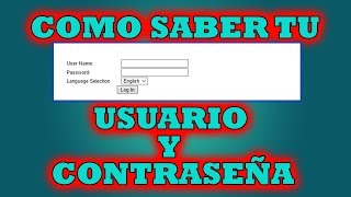 Como saber tu nombre de Usuario y Contraseña de tu Router [upl. by Madge550]