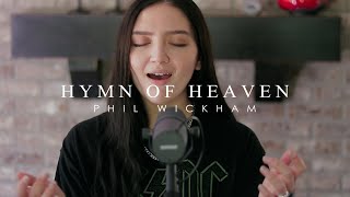 HYMN OF HEAVEN  Phil Wickham Cover by Anika Shea [upl. by Bryanty]