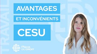 Avantages et inconvénients CESU pour salarié 👨🏽‍💼 [upl. by Dougald]