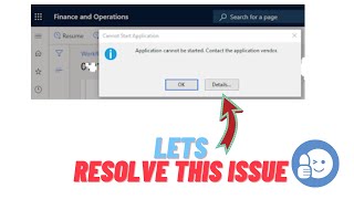 HOW TO SOLVE APPLICATION CANNOT BE STARTED CONTACT THE APPLICATION VENDOR  WORKFLOW ISSUE  D365FO [upl. by Anrahs]