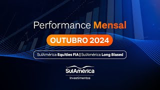 Performance Equities e Long Biased  Outubro2024 [upl. by Arvad761]