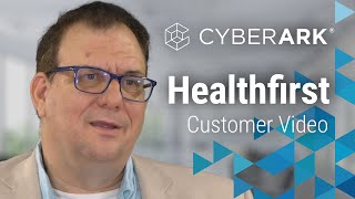 Healthfirst Applies An Identity Security First Approach To Implement Zero Trust  CyberArk [upl. by Kiker]