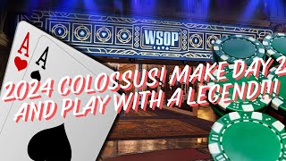 2024 WSOP COLOSSUS VLOG DAY 2 INCOMING AND PLAYED WITH A LEGEND poker pokervlog lasvegas [upl. by Adiell990]