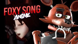 FOXYS SONG ANIME  quotLa Canción de Foxy de Five Nights at Freddysquot Animation  iTownGamePlay [upl. by Sharona]