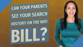 Can your parents see your search history on the WiFi bill [upl. by Anoirtac]