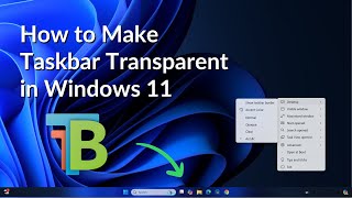 How to Make Taskbar Transparent in Windows 11 [upl. by Sybyl]