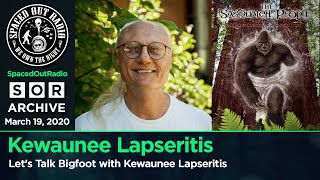 Kewaunee Lapseritis  Lets Talk Bigfoot with Kewaunee Lapseritis [upl. by Chanda]