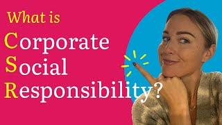 Corporate Social Responsibility Explained Why its important for your business [upl. by Meid]