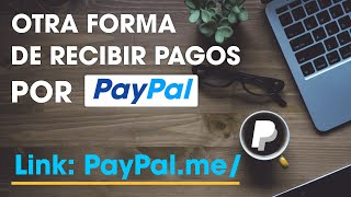 Como Crear Link Personalizado para Recibir Pagos y Donaciones Paypalme [upl. by Miran546]