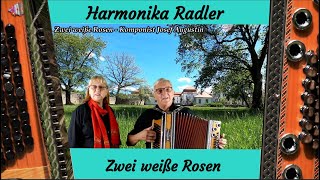 Zwei weiße Rosen  Steirische Harmonika mit Gesang [upl. by O'Meara835]