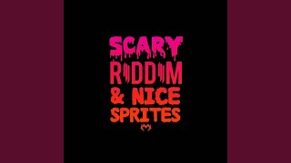 SCARY RIDDIM amp NICE SPRITES [upl. by Kcerred]