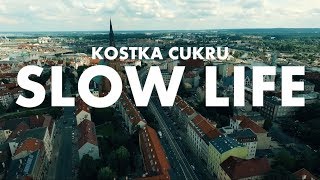 KOSTKA CUKRU  Slow Life [upl. by Huxham]