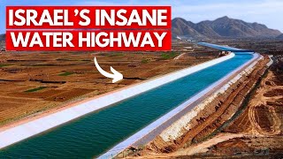 Israel’s MASSIVE Water Highway That Could Change The Country Forever [upl. by Aldora]