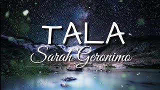 Tala  Sarah Geronimo Lyrics [upl. by Noreg]