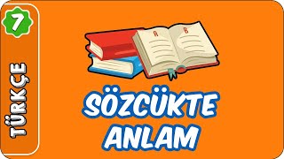 Sözcükte Anlam  7 Sınıf Türkçe evokul Kampı [upl. by Hetty351]