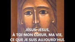 JÃ©sus Ã toi ma vie [upl. by Anait]