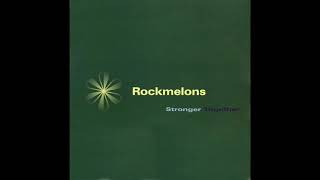 Rockmelons  Stronger Together [upl. by Casimir]