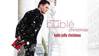 Michael Bublé  Holly Jolly Christmas Official HD [upl. by Chill]