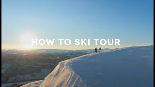 Ski Touring Basics with Henrik Windstedt and Kajsa Larsson [upl. by Akkinahs]