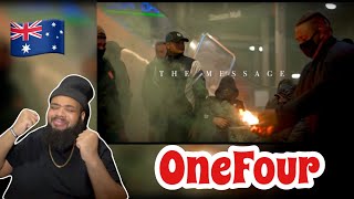 AUSTRALIAN DRILL RAP 🇦🇺  The Message  ONEFOUR  REACTION [upl. by Ojeibbob]