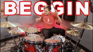 BEGGIN  DRUM COVER  MANESKIN [upl. by Wolcott]